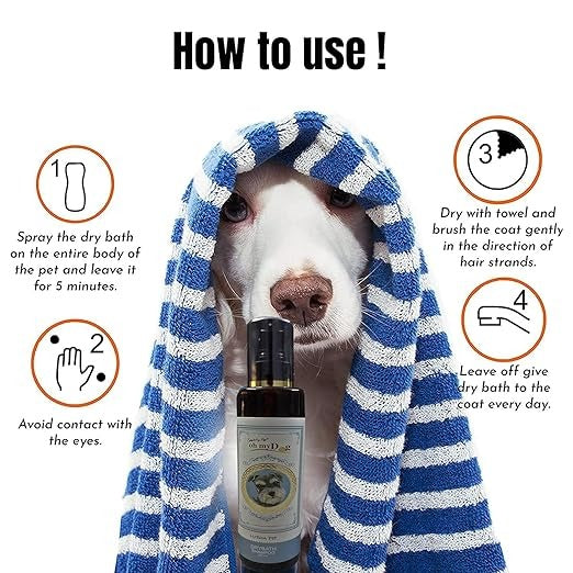 Oh My Dog Dry Bath Shampoo for cats and dogs